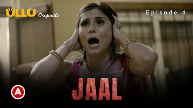 Jaal Part 2 S01e01 2022 Hindi Hot Web Series Ullu Hotxhdcom